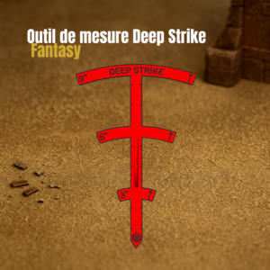 Outil de mesure Deep Strike Fantasy